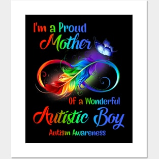 I’m A Proud Mother Of A Wonderful Autistic Boy Posters and Art